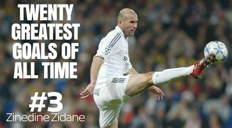 zidane all time goals
